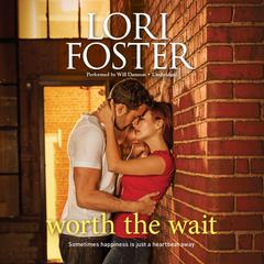 Worth the Wait: A Romance Novel Audiobook, by 