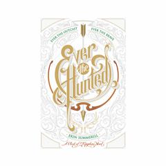 Ever the Hunted Audiobook, by Erin Summerill