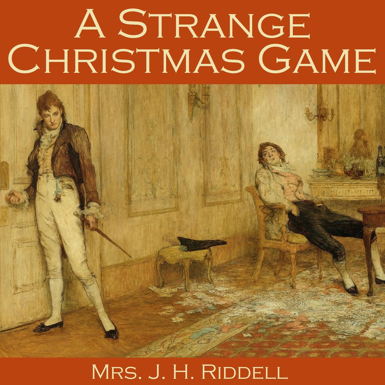 A Strange Christmas Game Audiobook, by J. H. Riddell