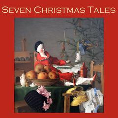 Seven Christmas Tales Audiobook, by Various 