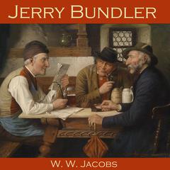 Jerry Bundler Audiobook, by W. W. Jacobs