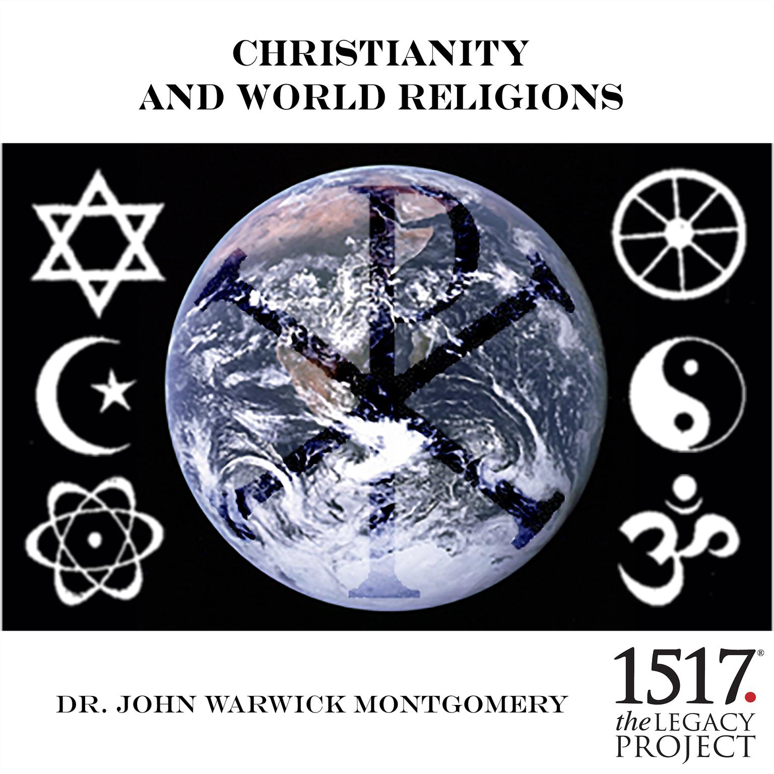 Christianity and World Religions Audiobook, by John Warwick Montgomery
