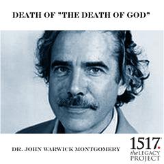 Death of 'The Death of God' Audibook, by John Warwick Montgomery