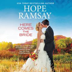 Here Comes the Bride Audiobook, by Hope Ramsay