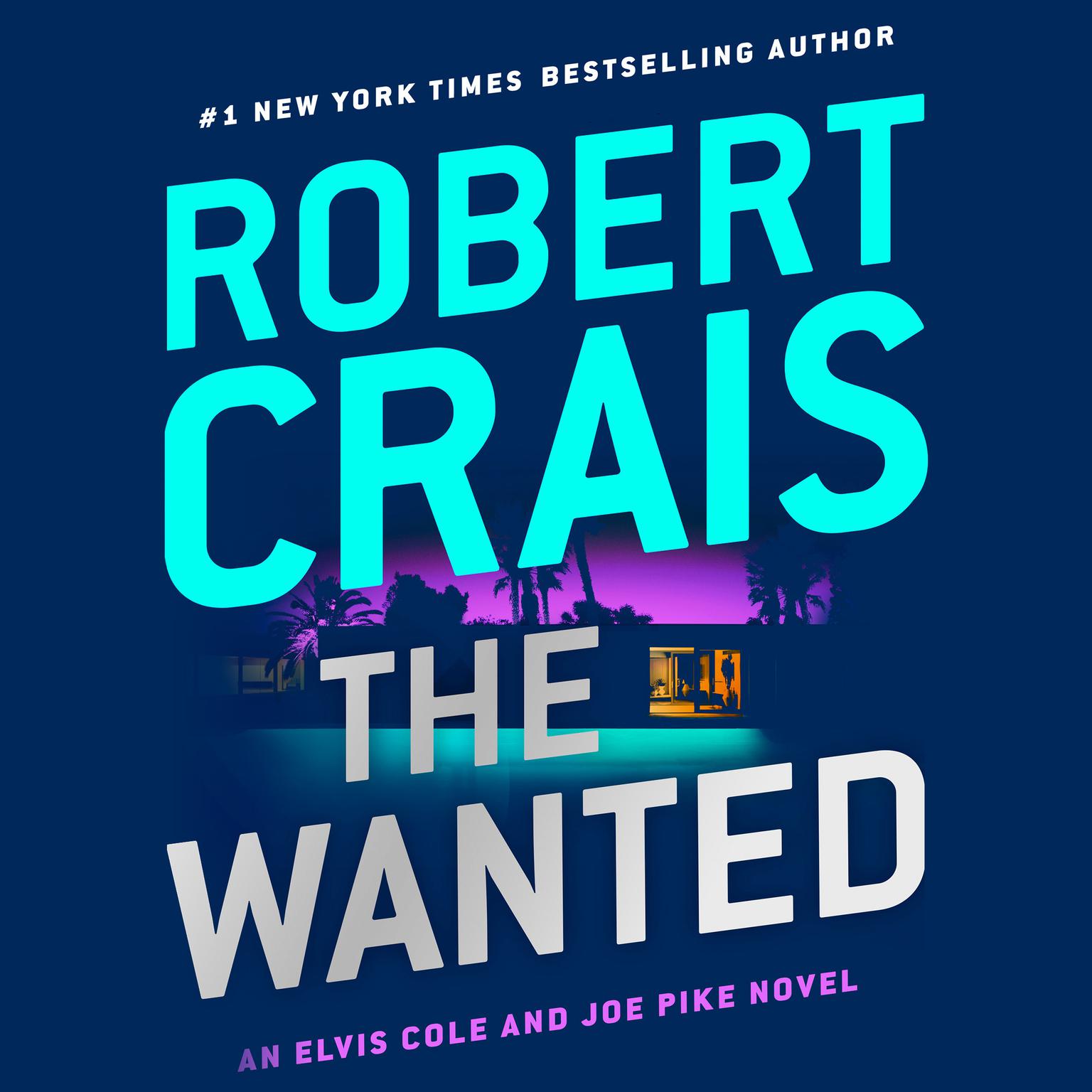 The Wanted Audiobook, by Robert Crais
