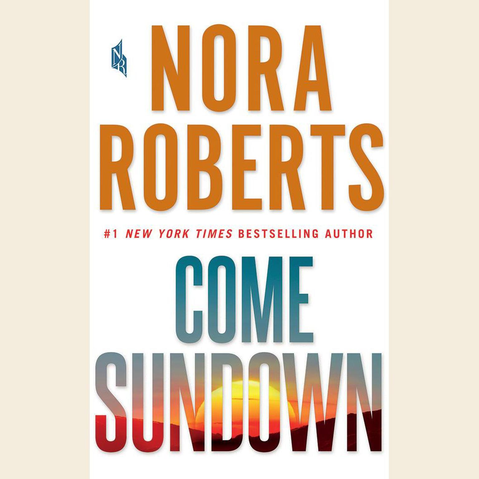 Come Sundown Audiobook, by Nora Roberts