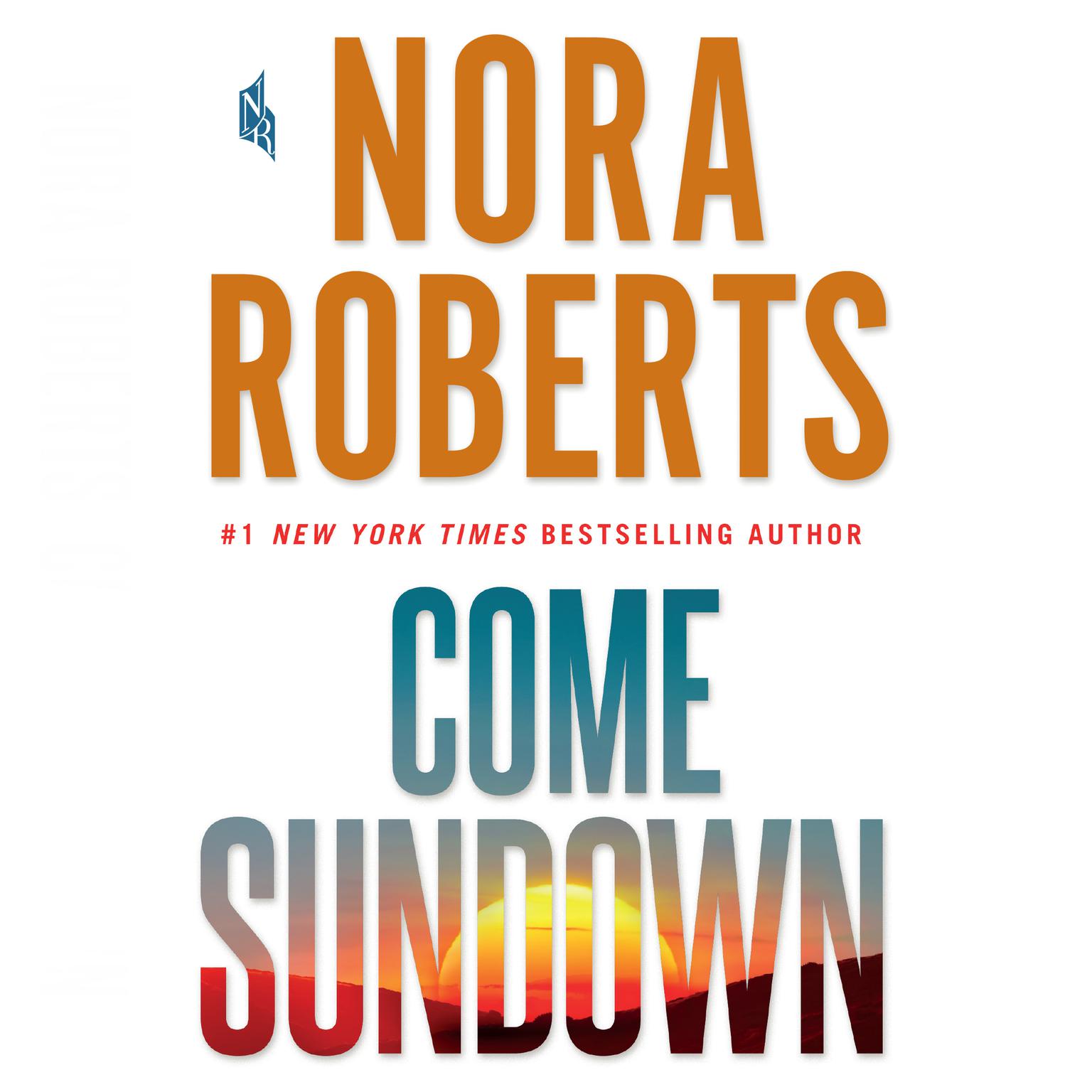 Come Sundown (Abridged) Audiobook, by Nora Roberts