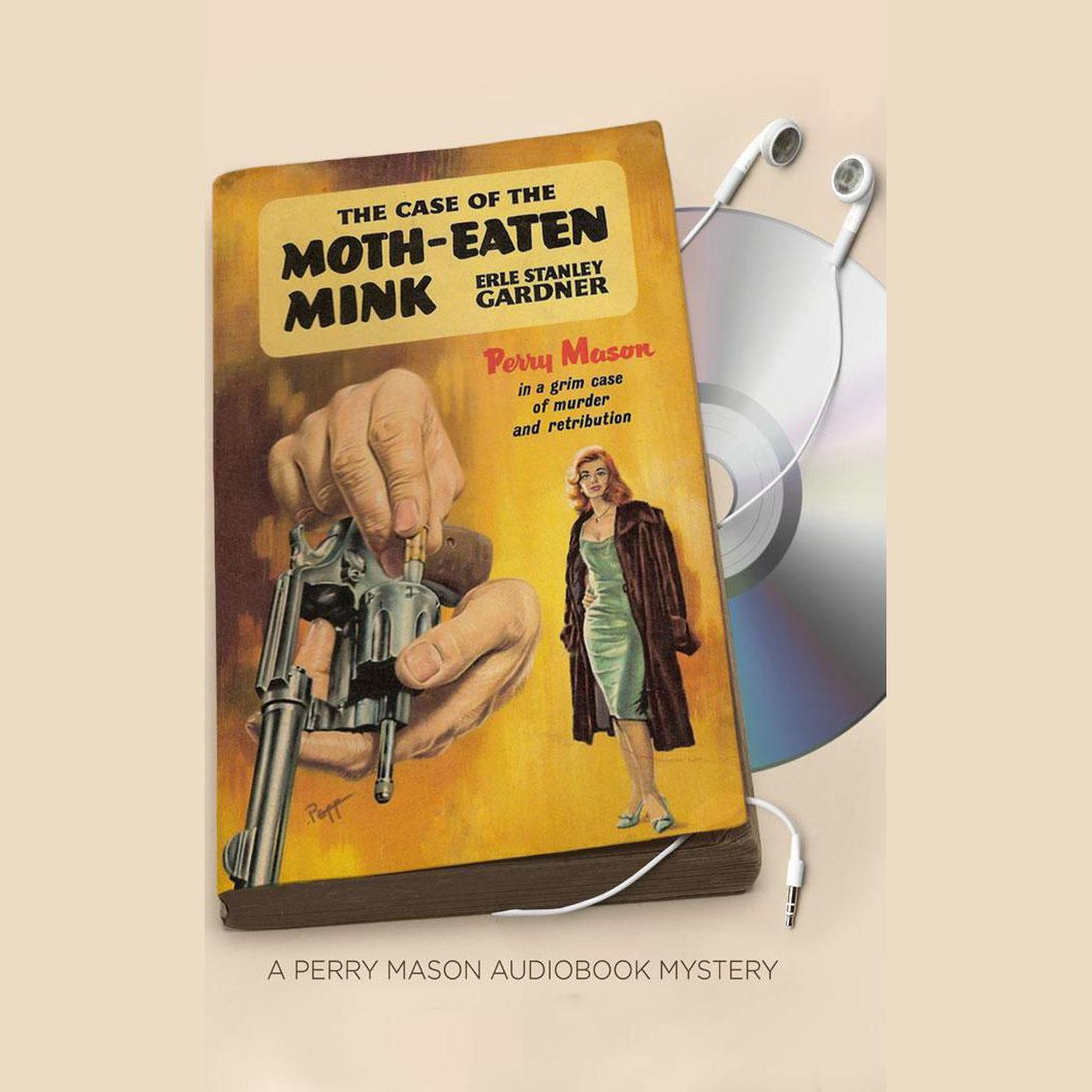 The Case of the Moth-Eaten Mink Audiobook, by Erle Stanley Gardner