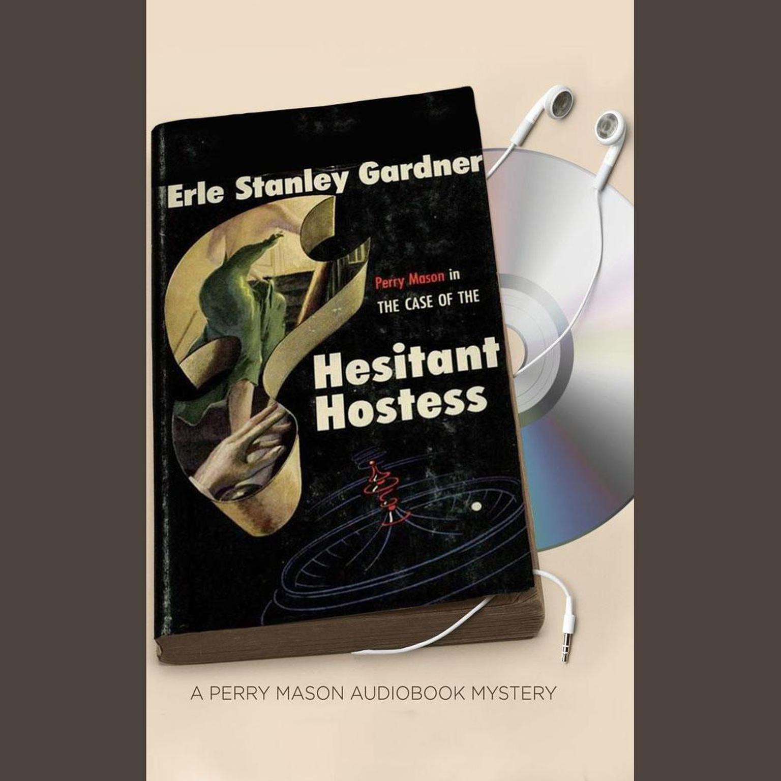 The Case of the Hesitant Hostess Audiobook, by Erle Stanley Gardner