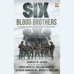 Six: Blood Brothers Audiobook, by Charles W. Sasser