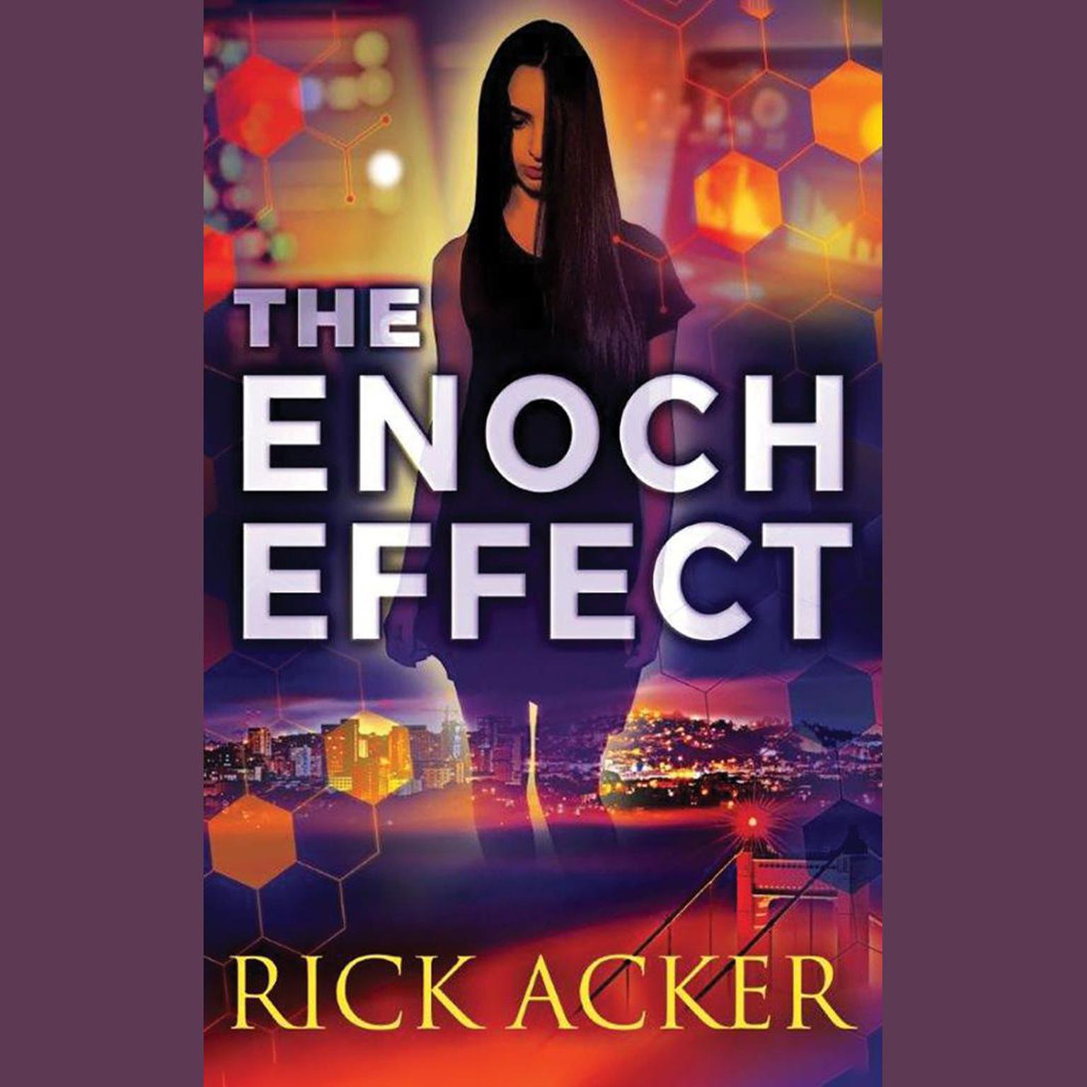The Enoch Effect Audiobook, by Rick Acker