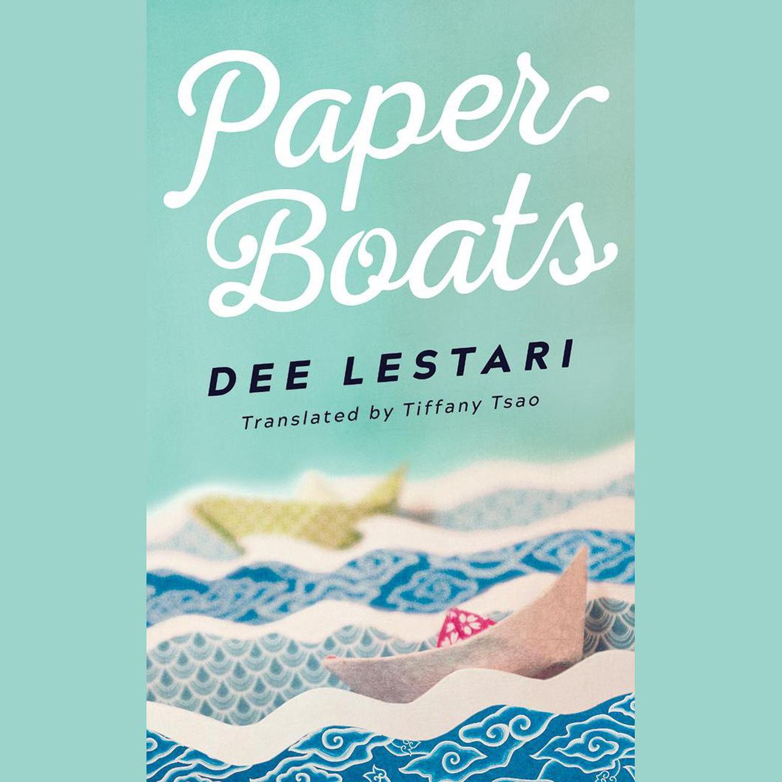 Paper Boats Audiobook, by Dee Lestari