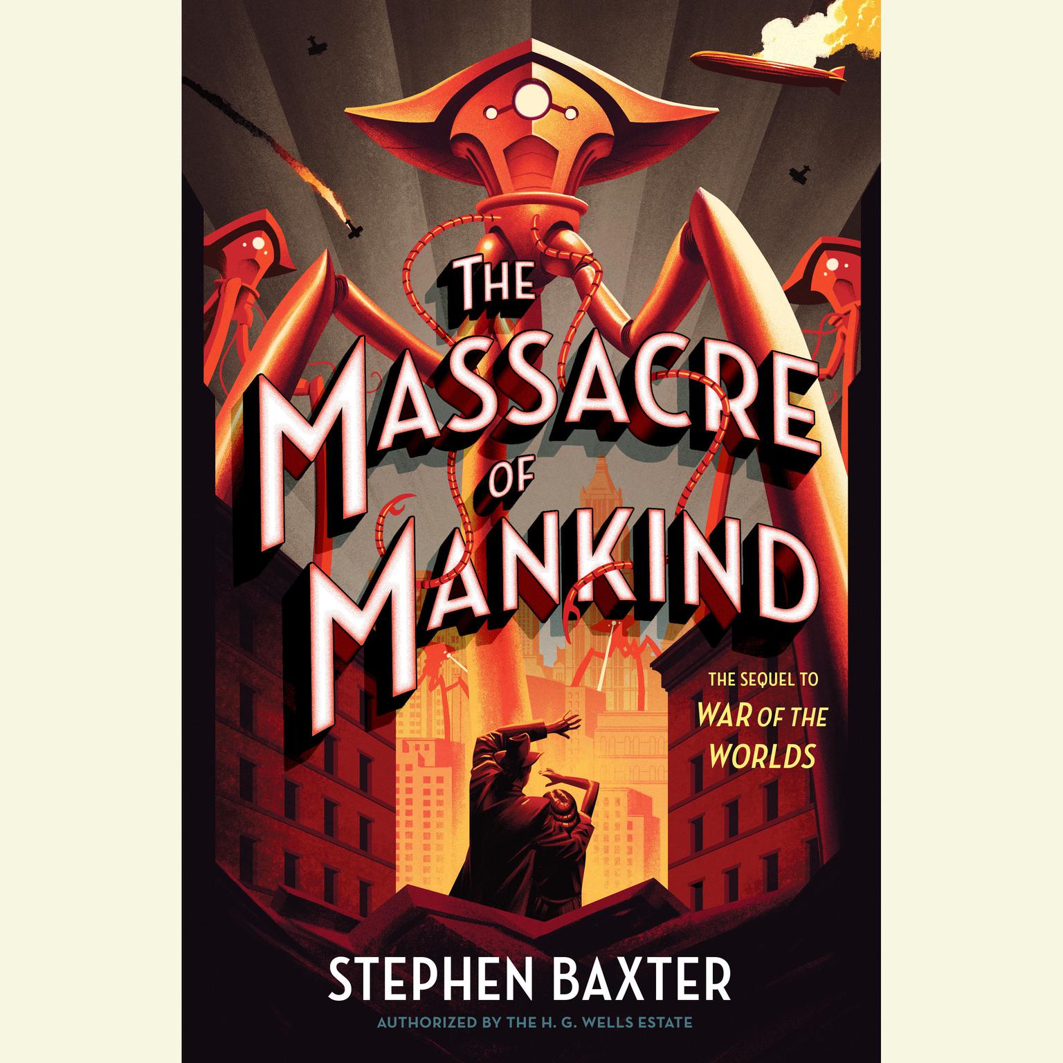 The Massacre of Mankind: Sequel to The War of the Worlds Audiobook, by Stephen Baxter