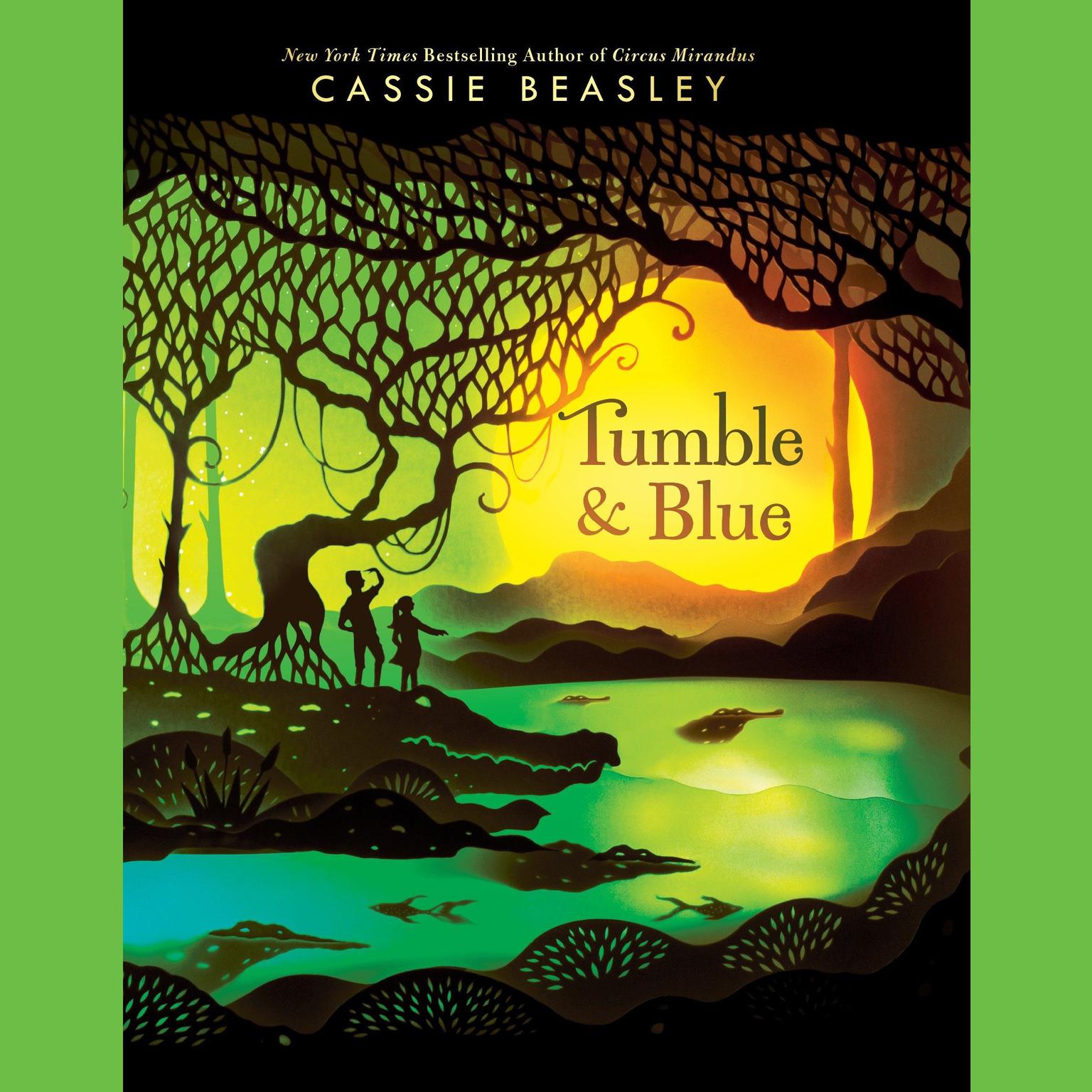 Tumble & Blue Audiobook, by Cassie Beasley