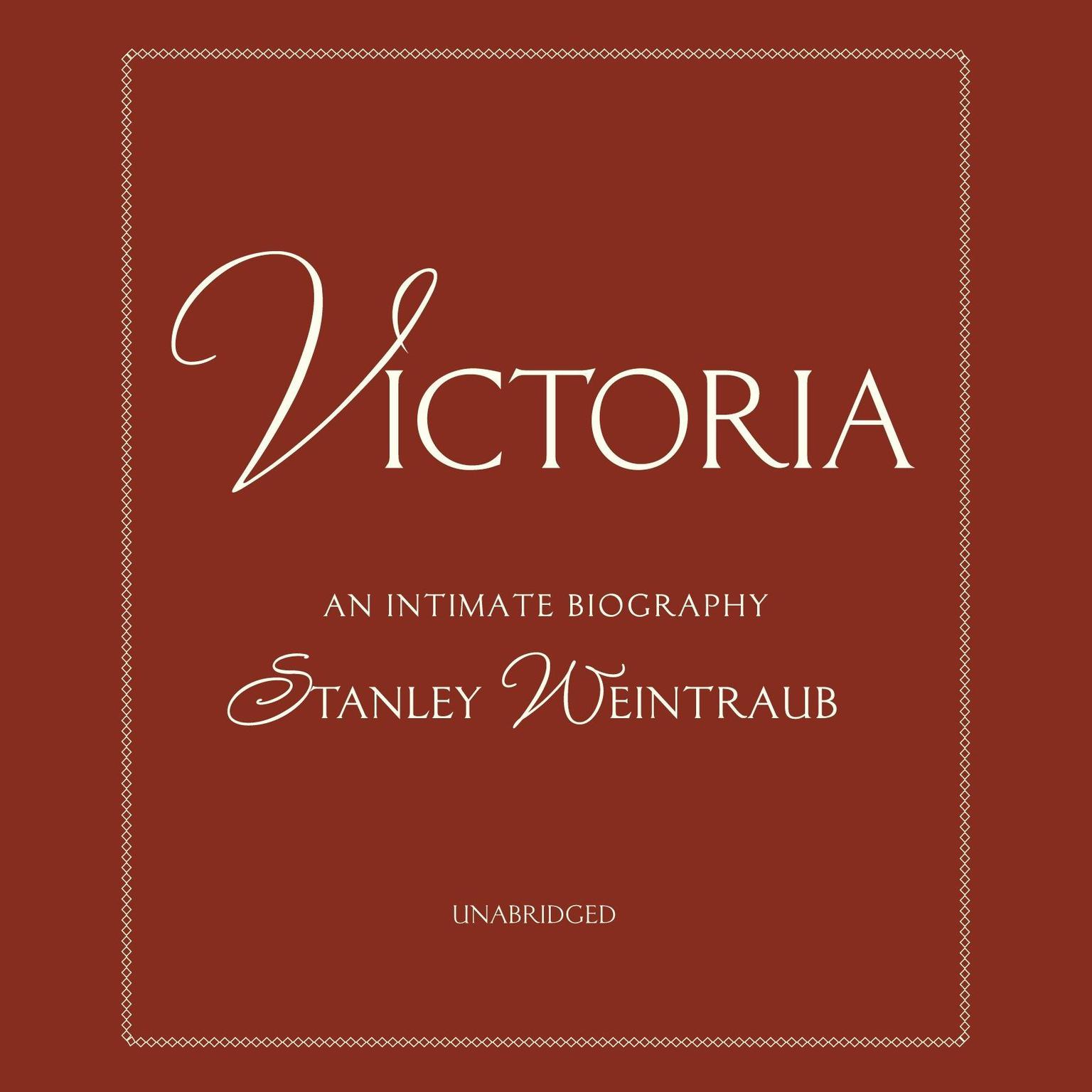 Victoria Audiobook, by Stanley Weintraub