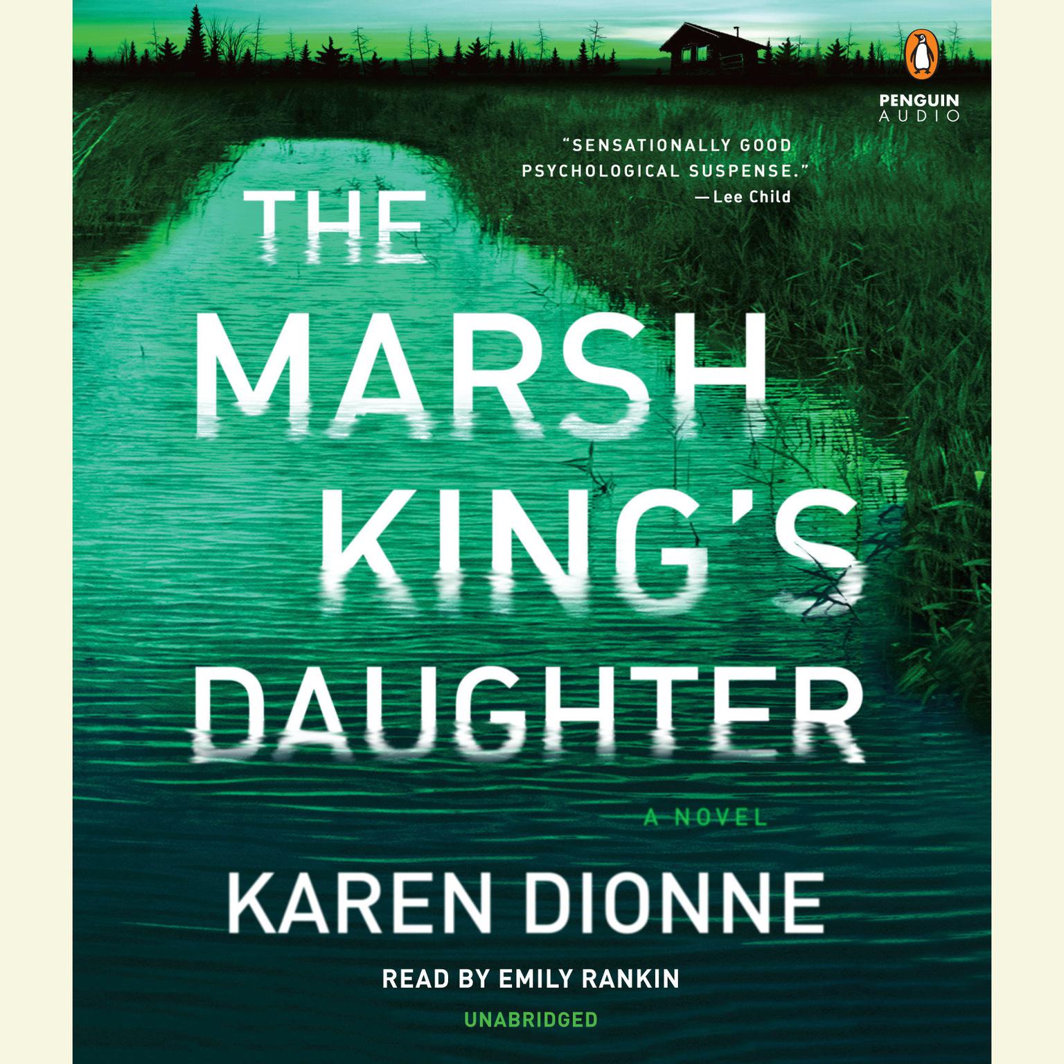 The Marsh Kings Daughter Audiobook, by Karen Dionne