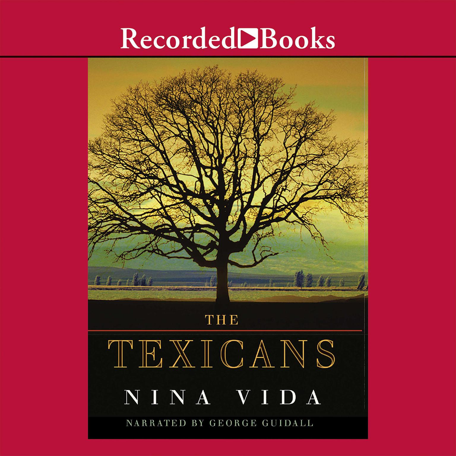 The Texicans Audiobook, by Nina Vida