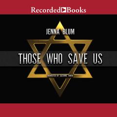 Those Who Save Us Audiobook, by 