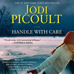 Handle with Care: A Novel Audiobook, by Jodi Picoult