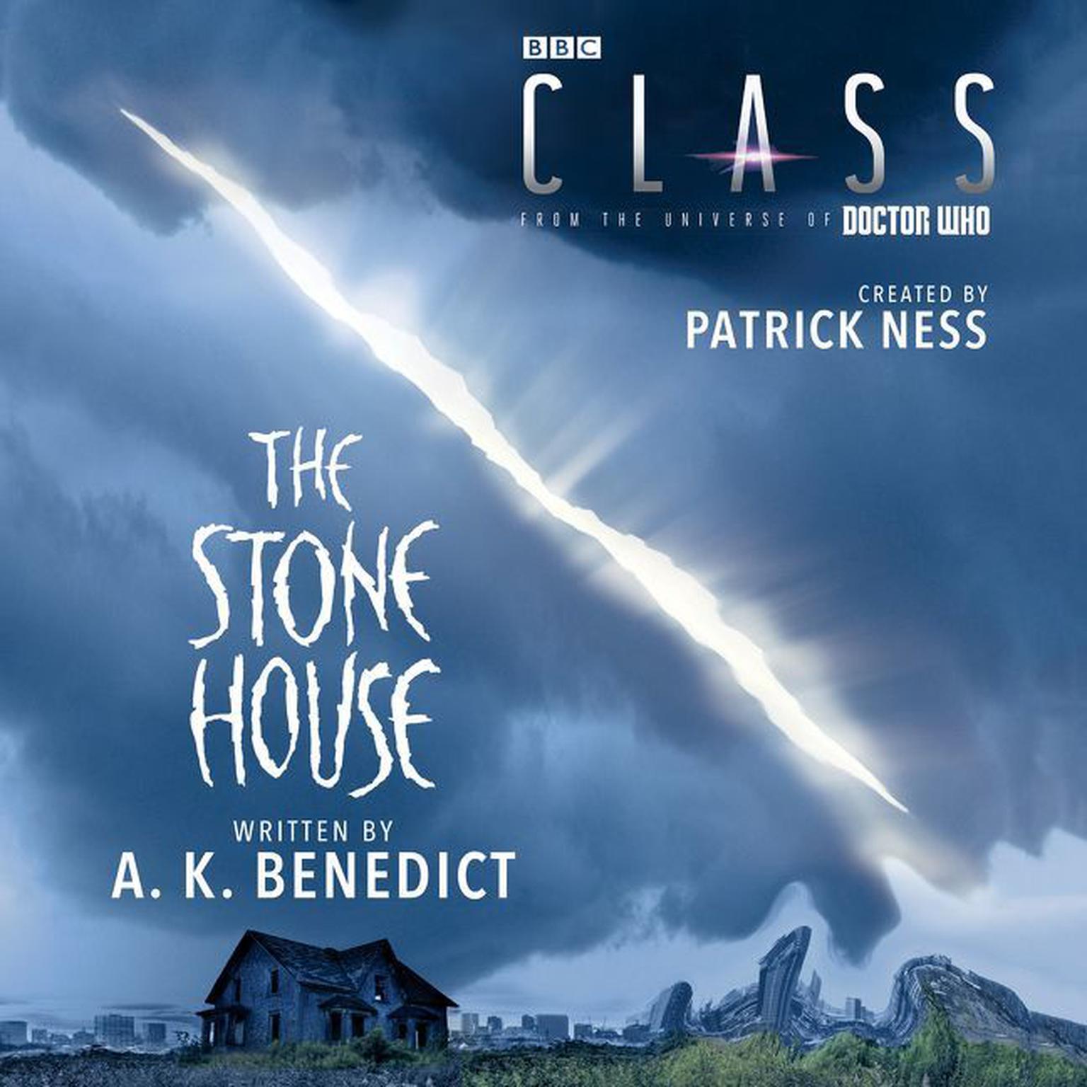 Class: The Stone House Audiobook, by A. K. Benedict