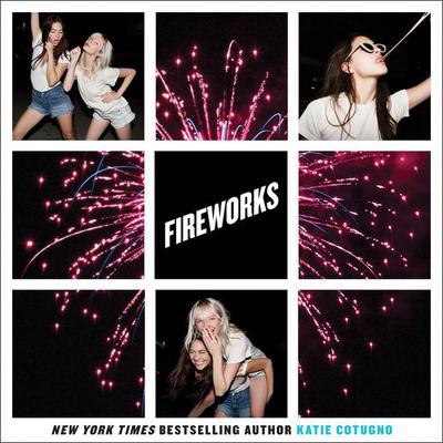 Fireworks Audiobook, by Katie Cotugno
