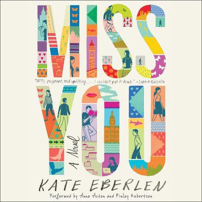Miss You: A Novel Audiobook, by Kate Eberlen