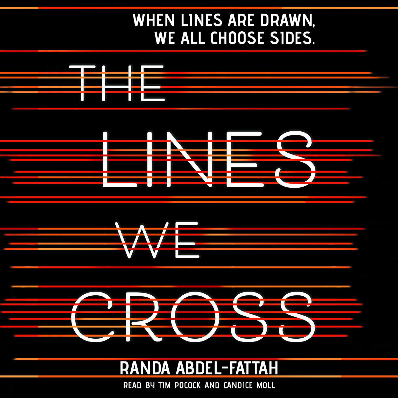 The Lines We Cross Audiobook, by Randa Abdel-Fattah