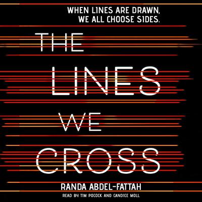 The Lines We Cross Audiobook, by Randa Abdel-Fattah