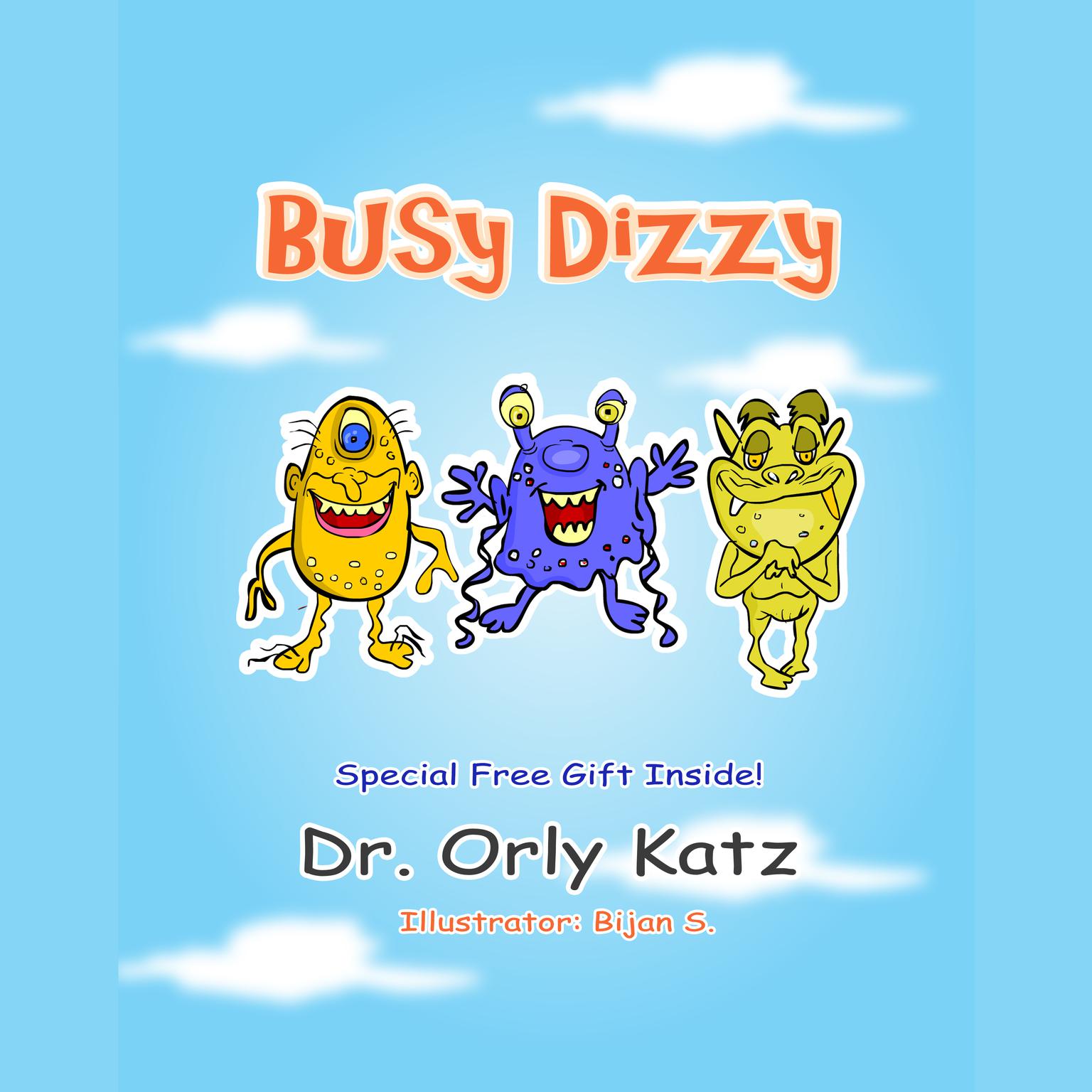Busy Dizzy Audiobook, by Orly Katz