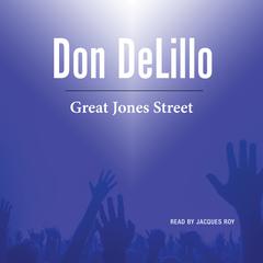 Great Jones Street Audiobook, by 