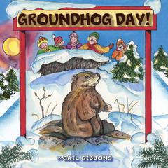 Groundhog Day!: Shadow or No Shadow Audiobook, by Gail Gibbons
