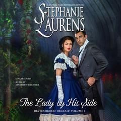 The Lady by His Side Audiobook, by Stephanie Laurens