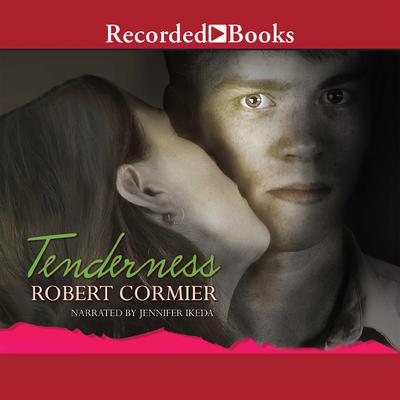Tenderness Audiobook, by Robert Cormier