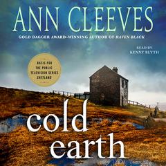 Cold Earth: A Shetland Mystery Audiobook, by Ann Cleeves