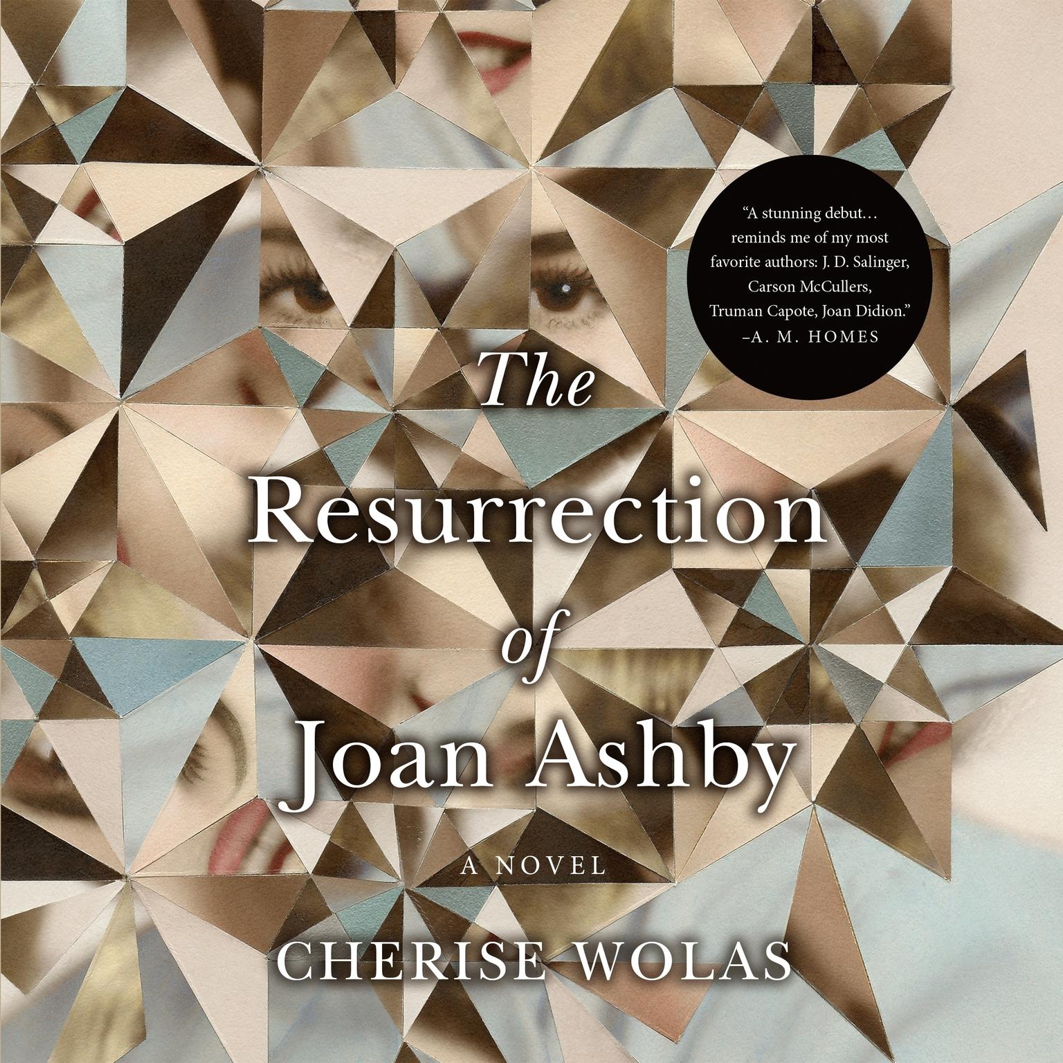 The Resurrection of Joan Ashby: A Novel Audiobook, by Cherise Wolas