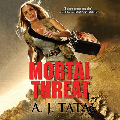 Mortal Threat Audiobook, by A. J. Tata