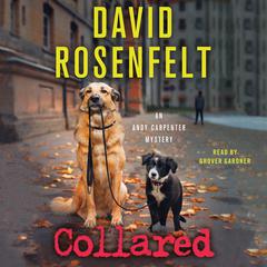 Collared: An Andy Carpenter Mystery Audiobook, by David Rosenfelt