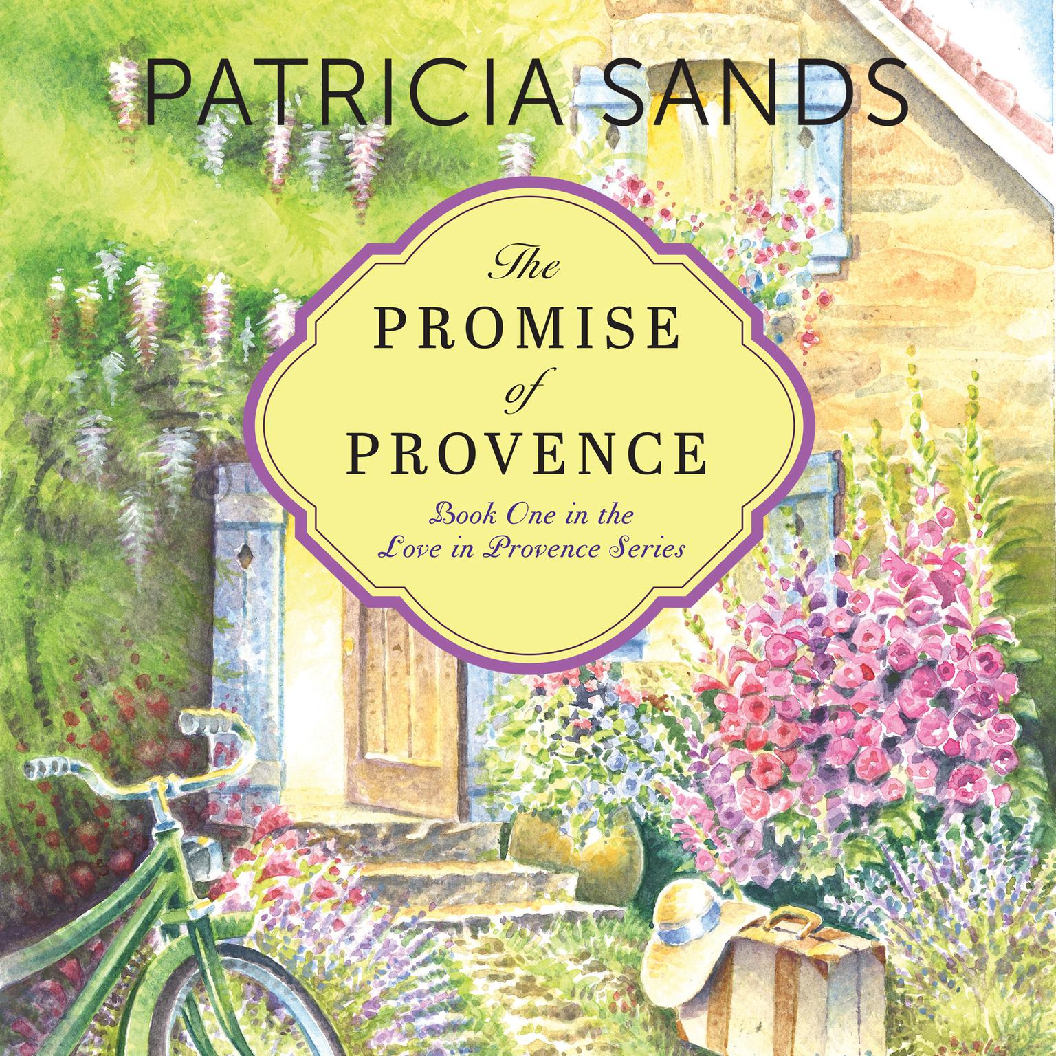 The Promise of Provence Audiobook, by Patricia Sands
