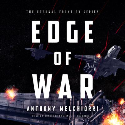 Edge of War Audiobook, by Anthony J. Melchiorri