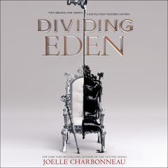 Dividing Eden Audiobook, by Joelle Charbonneau