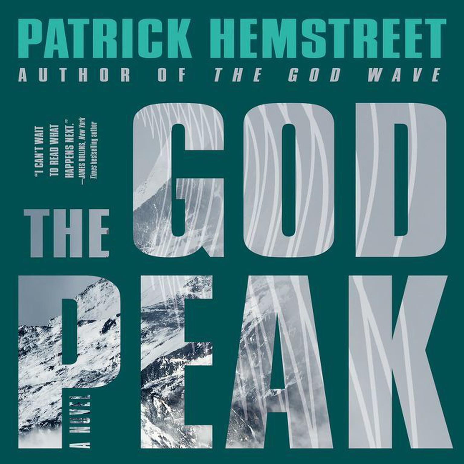 The God Peak: A Novel Audiobook, by Patrick Hemstreet