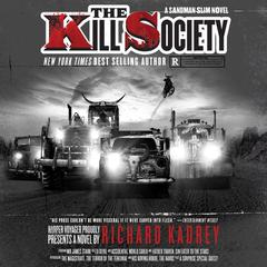 The Kill Society: A Sandman Slim Novel Audiobook, by Richard Kadrey