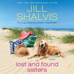 Lost and Found Sisters Audiobook, by Jill Shalvis