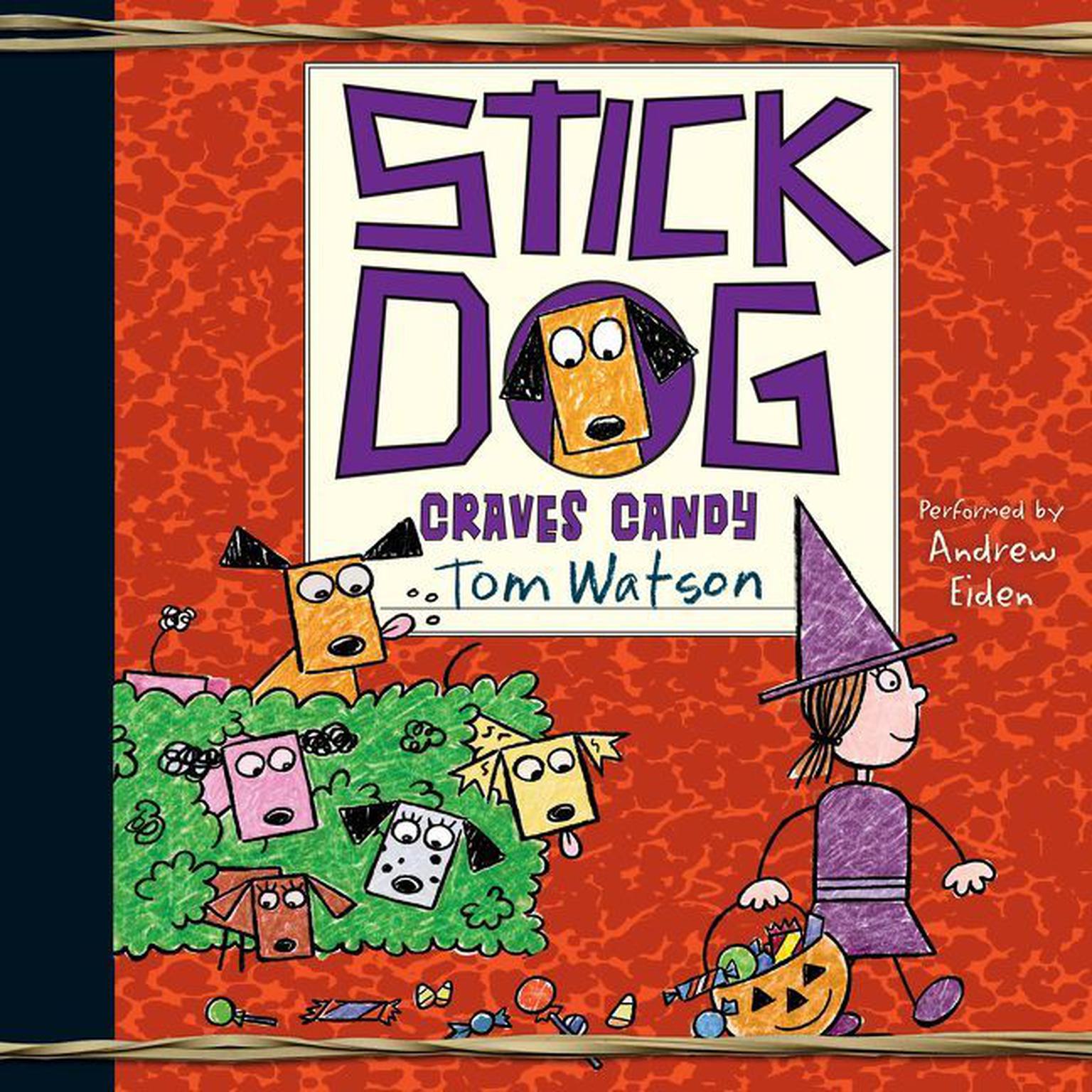 Stick Dog Craves Candy Audiobook, by Tom Watson