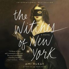 The Witches of New York: A Novel Audiobook, by 