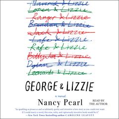 George and Lizzie: A Novel Audiobook, by Nancy Pearl