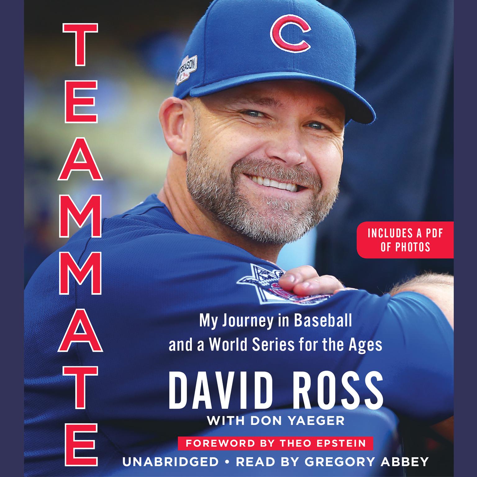 Teammate: My Journey in Baseball and a World Series for the Ages Audiobook, by David Ross