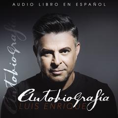Autobiografía Audiobook, by Luis Enrique