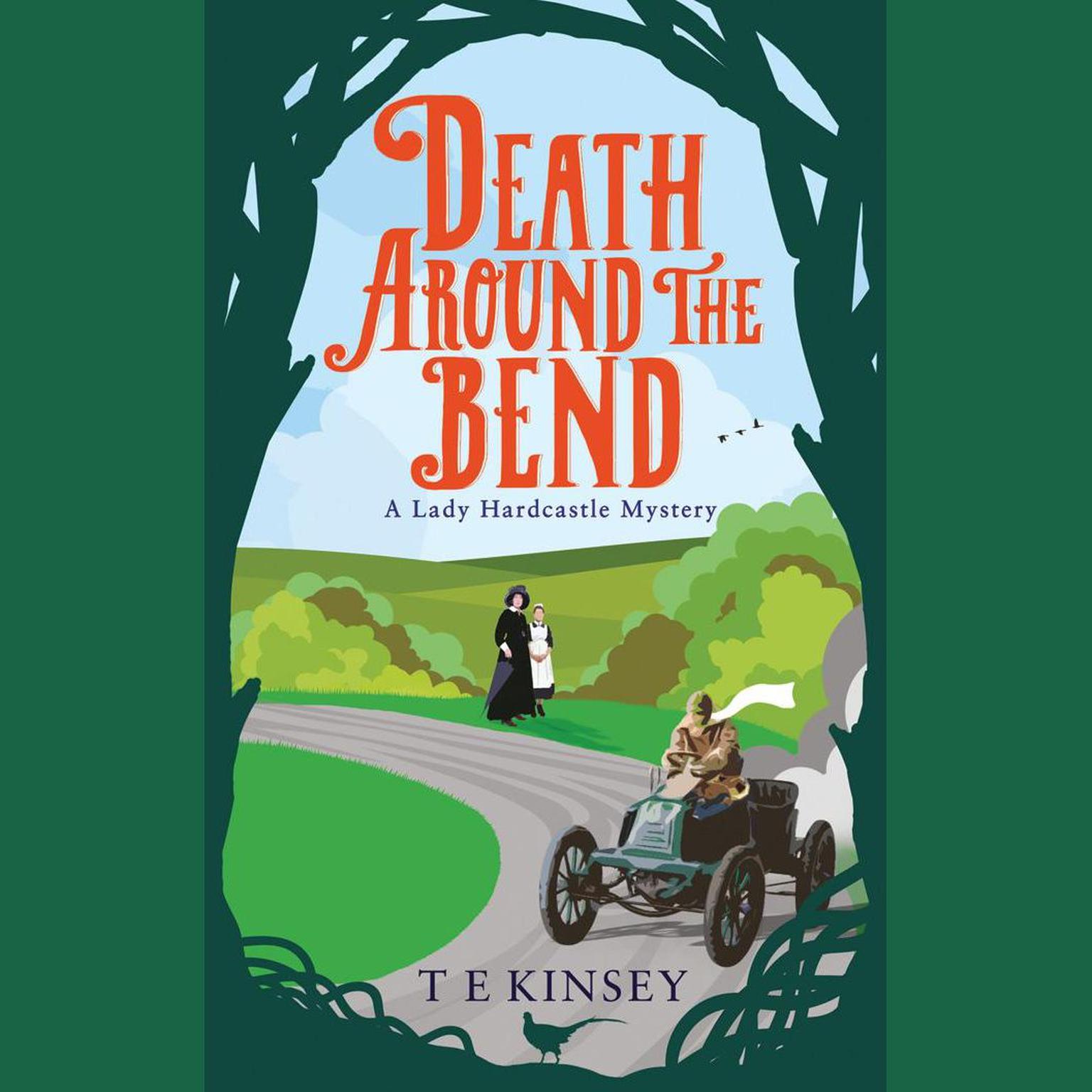Death Around the Bend Audiobook, by T. E. Kinsey