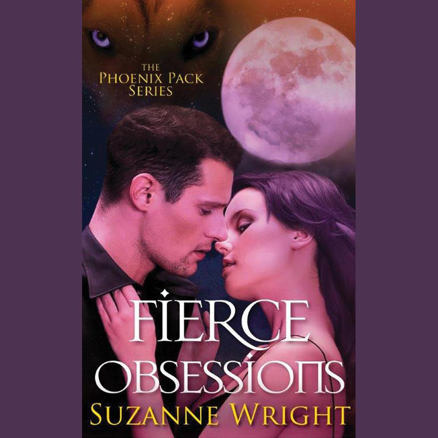Fierce Obsessions Audiobook, by Suzanne Wright